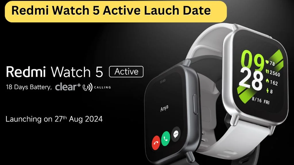 Redmi Watch 5 Active Launch Date